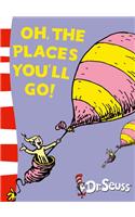 Oh,The Places You?Ll Go!