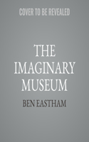 Imaginary Museum Lib/E