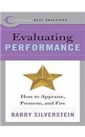Evaluating Performance: How to Appraise, Promote and Fire