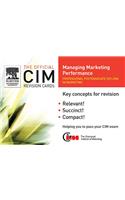 Managing Marketing Performance: (CIM Revision Cards)