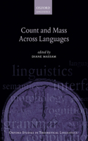 Count and Mass Across Languages: (42 Oxford Studies in Theoretical Linguistics)