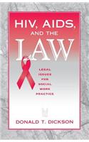 HIV, AIDS, and the Law