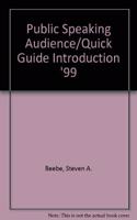 Public Speaking Audience/Quick Guide Introduction '99