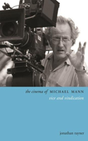 The Cinema of Michael Mann