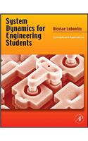 System Dynamics for Engineering Students: Concepts and Applications