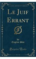 Le Juif Errant, Vol. 8 (Classic Reprint)