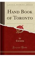 Hand Book of Toronto (Classic Reprint)