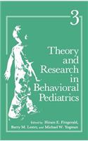 Theory and Research in Behavioral Pediatrics