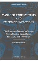 Managed Care Systems and Emerging Infections