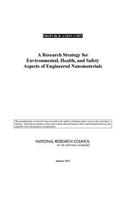 A Research Strategy for Environmental, Health, and Safety Aspects of Engineered Nanomaterials