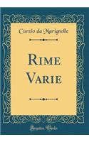 Rime Varie (Classic Reprint)