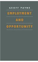 Employment and Opportunity