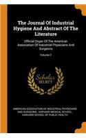 The Journal of Industrial Hygiene and Abstract of the Literature