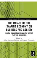 The Impact of the Sharing Economy on Business and Society
