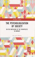 The Psychologization of Society