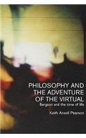 Philosophy and the Adventure of the Virtual