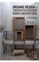 Organic Design in Twentieth-Century Nordic Architecture