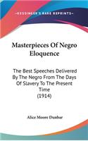 Masterpieces Of Negro Eloquence