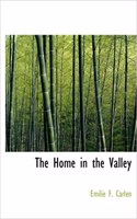 The Home in the Valley