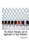 The Ethical Principle and Its Application in State Relations
