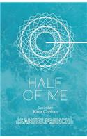 Half of Me