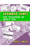 Grammar Games for Teachers of Adult ESL