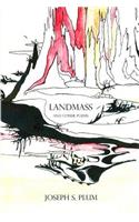 LandMass And Other Poems