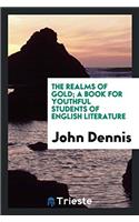 Realms of Gold; A Book for Youthful Students of English Literature