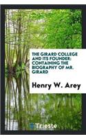 Girard College and Its Founder