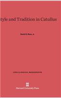 Style and Tradition in Catullus