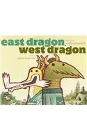 East Dragon, West Dragon