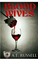 Blood Wives