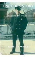 One Cop's Story