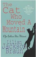 The Cat Who Moved a Mountain (The Cat Who… Mysteries, Book 13)