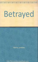 Betrayed