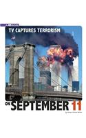 TV Captures Terrorism on September 11: 4D an Augmented Reading Experience