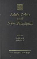 Asia's Crisis and New Paradigm