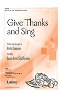 Give Thanks and Sing