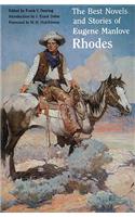 Best Novels and Stories of Eugene Manlove Rhodes