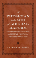 Physician in the Age of Liberal Reform
