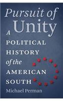 Pursuit of Unity: A Political History of the American South