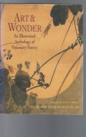 Art And Wonder: An Illustrated Anthology of Visionary Poetry