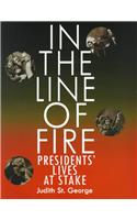 In the Line of Fire: Presidents' Lives at Stake