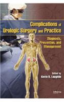 Complications of Urologic Surgery and Practice