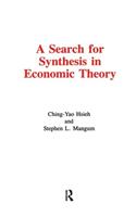 A Search for Synthesis in Economic Theory