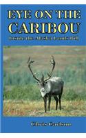 Eye on the Caribou
