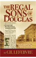 The Regal Sons of Douglas