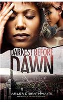 Darkest Before Dawn