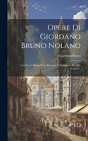 Opere Di Giordano Bruno Nolano