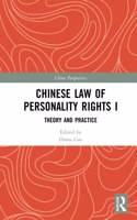Chinese Law of Personality Rights I